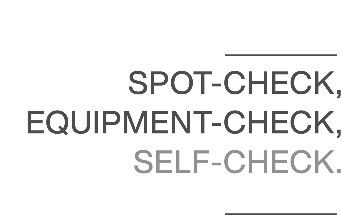 Offical campaing Logo stating: Spot-Check, Equipment-Check, Self-Check.